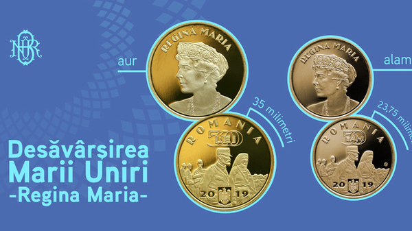 BNR va lansa monede din aur si alama cu tema Desavarsirea Marii Uniri - Regina Maria