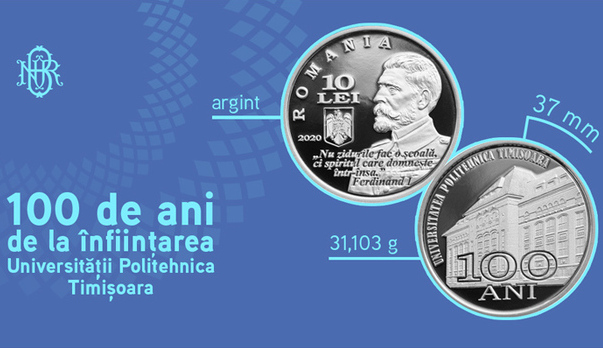Banca Nationala a Romaniei dedica o moneda centenarului Universitatii Politehnica Timisoara