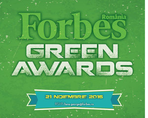 Forbes a premiat cele mai inovative exemple de sustenabilitate din Romania in cadrul Galei Forbes Green Awards, editia 2016