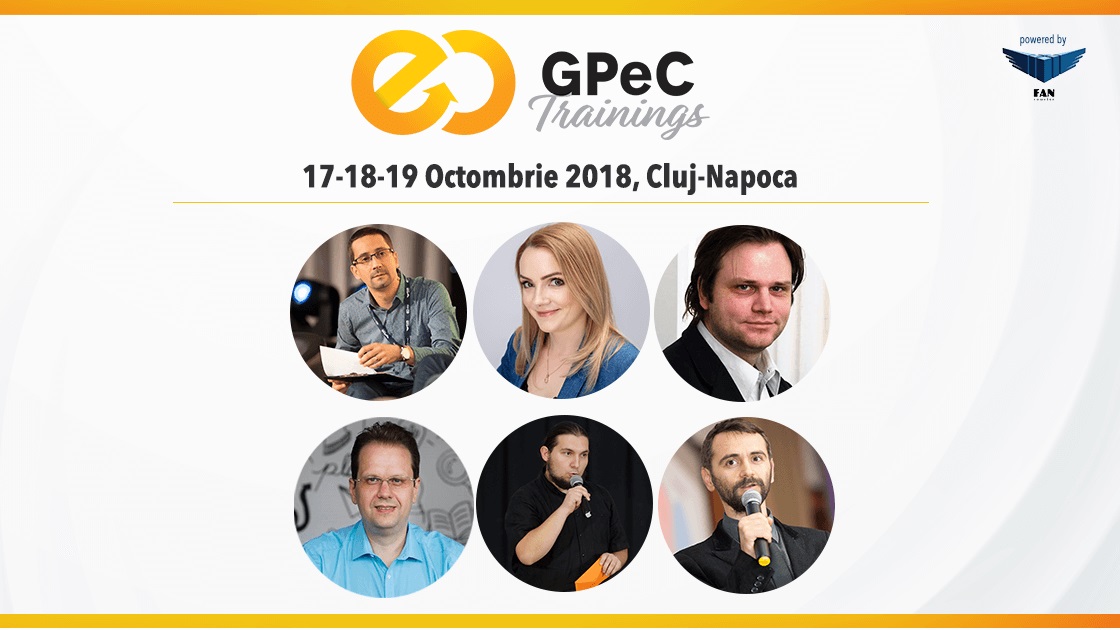 Ultima saptamana de inscrieri Early-Bird la GPeC Trainings 17-18-19 octombrie, Cluj-Napoca!