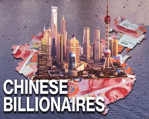 A fi in miliardar in China, o "ocupatie" de mare risc