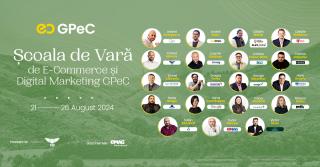 Ultimele zile de inscrieri cu preturi reduse la Scoala de Vara GPeC –cursuri intensive de E-Commerce & Digital Marketing