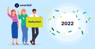 SmartBill – Retrospectiva anului 2022