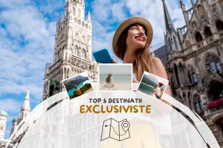 Top Cinci Destinatii Exclusive din Europa pentru Vacante de Neuitat