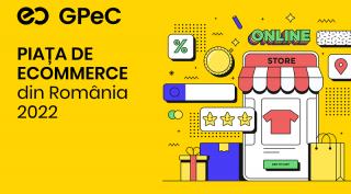 Raport GPeC E-Commerce Romania 2022: Cumparaturi online de 6,3 miliarde de euro, in crestere usoara fata de 2021