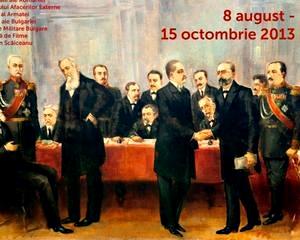 Expozitie temporara la Muzeul National de Istorie: 1913. Al Doilea Razboi Balcanic si Pacea de la Bucuresti