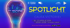 A cincea editie a Festivalului International al Luminii, Spotlight, debuteaza la Bucuresti